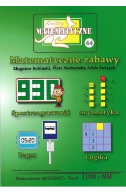 Miniatury matematyczne 44 Matematyczne zabawy