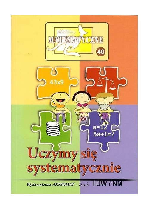 Miniatury matematyczne 40 Uczymy się...