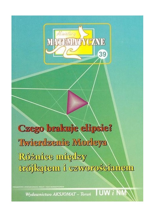 Miniatury matematyczne 39 Czego brakuje elipsie?