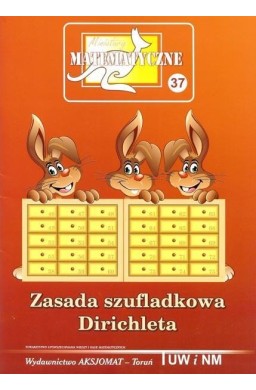 Miniatury matematyczne 37 Zasada szufladkowa...