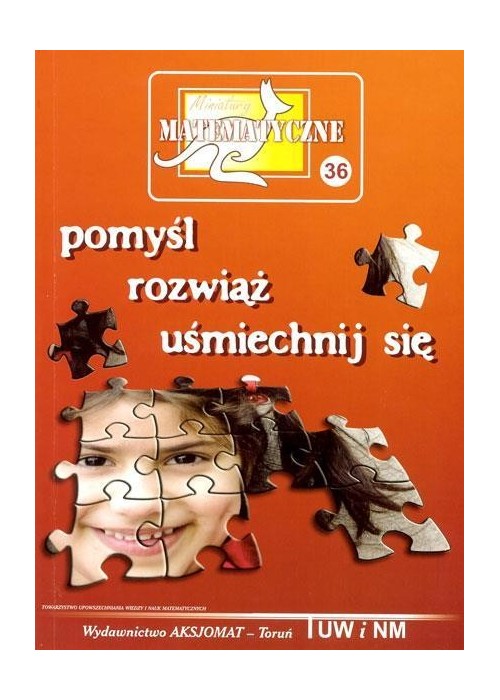 Miniatury matematyczne 36 Pomyśl, rozwiąż..