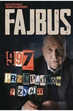 Fajbus. 997 przypadków z życia