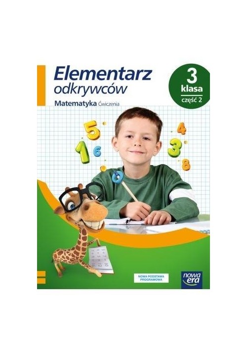 Elementarz odkrywców 3 Matematyka Ćwiczenia cz2 NE