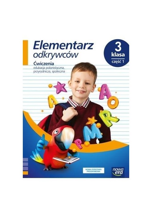 Elementarz odkrywców 3 Ćwiczenia cz.1 NE