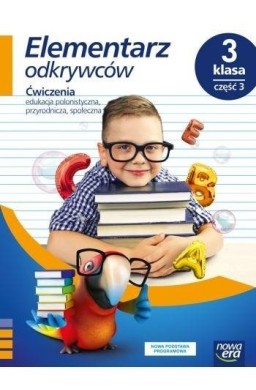 Elementarz odkrywców 3 Ćwiczenia cz.3 NE