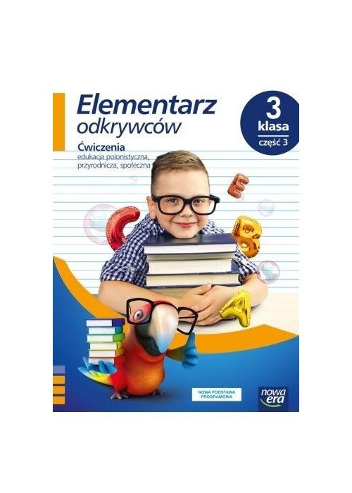 Elementarz odkrywców 3 Ćwiczenia cz.3 NE