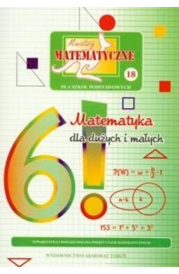 Miniatury matematyczne 18 Matematyka dla dużych..