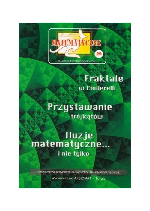 Miniatury Matematyczne 29 Fraktale w Cinderelli 2