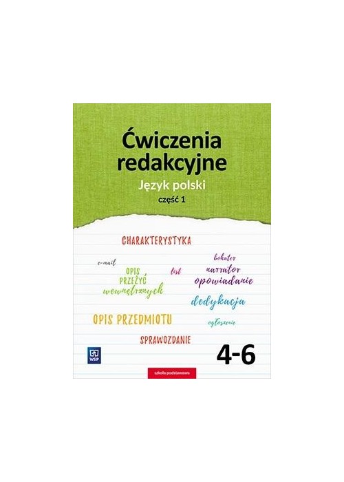 J.Polski SP 4-6  Ćwiczenia redakcyjne cz.1 WSiP