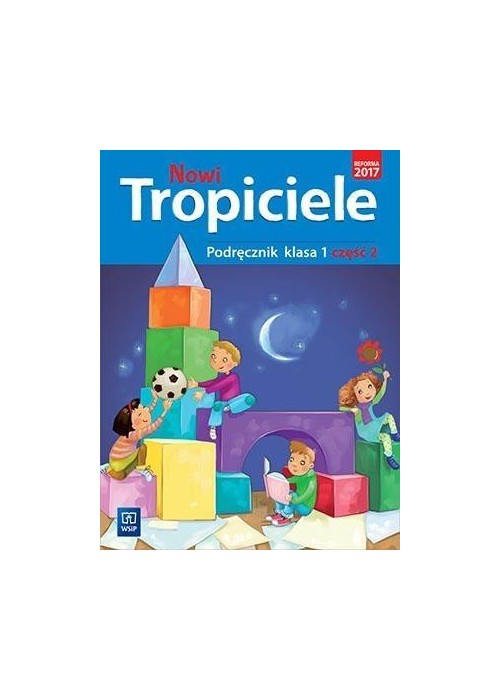 Nowi Tropiciele SP 1 Podręcznik cz.2 WSiP