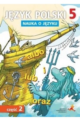 Język Polski SP Nauka O Języku 5/2 ćw w.2018 GWO
