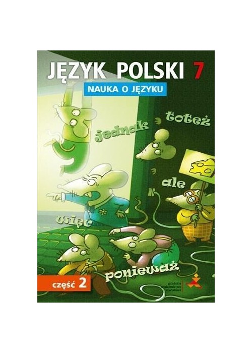Język Polski SP Nauka O Języku 7/2 ćw. GWO