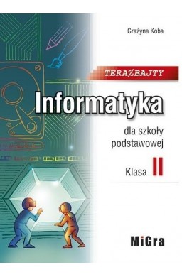 Informatyka SP 2 Teraz bajty MIGRA