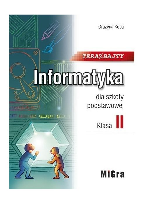 Informatyka SP 2 Teraz bajty MIGRA