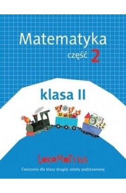 Lokomotywa 2 Matematyka cz.2 w.2018 GWO