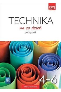 Technika SP 4-6 Technika na co dzień Podr. WSiP