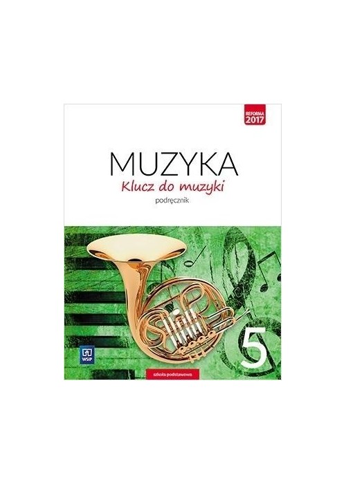 Muzyka SP 5 Klucz do muzyki Podr. WSiP