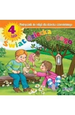 Religia 4- latek Świat dziecka Bożego JEDNOŚĆ