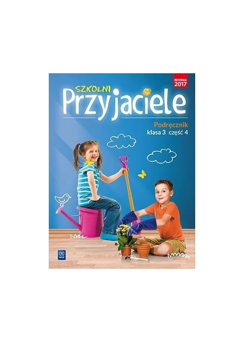 Szkolni przyjaciele. Podręcznik. 3/4 WSiP
