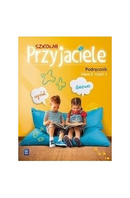 Szkolni przyjaciele. Podręcznik 2/1 WSiP