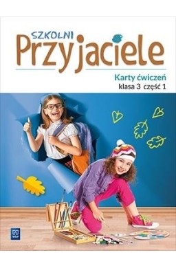 Szkolni przyjaciele.Ćwiczenia. 3/1 WSiP