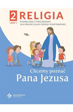 Katechizm SP 2 Chcemy poznać Pana Jezusa cz.2 2021