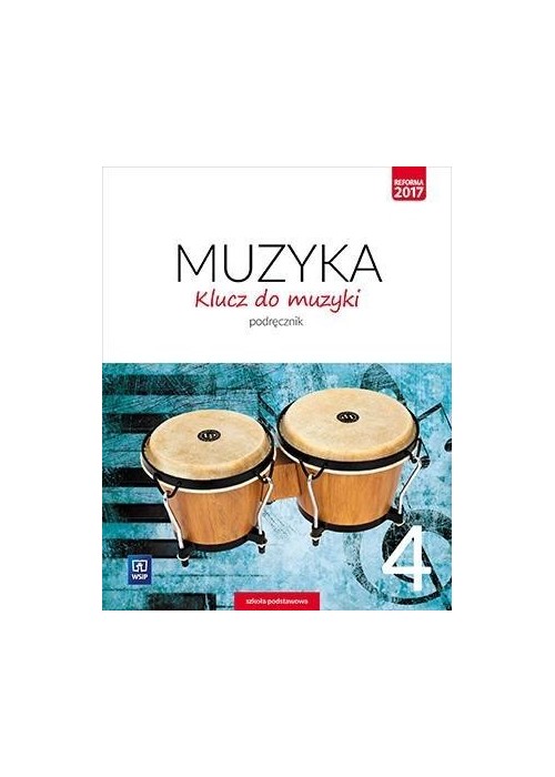 Muzyka SP 4 Klucz do muzyki Podr. WSiP