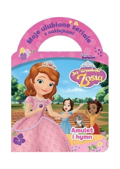 Disney Junior Jej Wysokość Zosia. Amulet i hymn