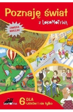 Lokomotywa. Poznaję świat z Lokomotywą GWO