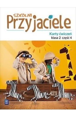 Szkolni przyjaciele. Ćwiczenia 2/4 WSiP