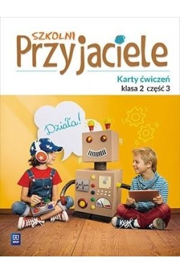 Szkolni przyjaciele. Ćwiczenia 2/3 WSiP