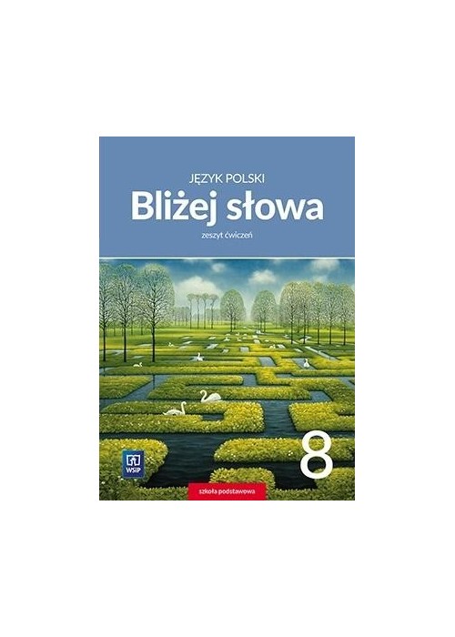 J.Polski SP 8 Bliżej słowa ćw. WSiP