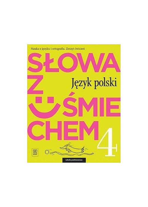 J.Polski SP  4 Słowa z uśmie. ćw. WSiP