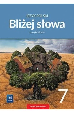 J.Polski SP 7 Bliżej słowa ćw. WSiP