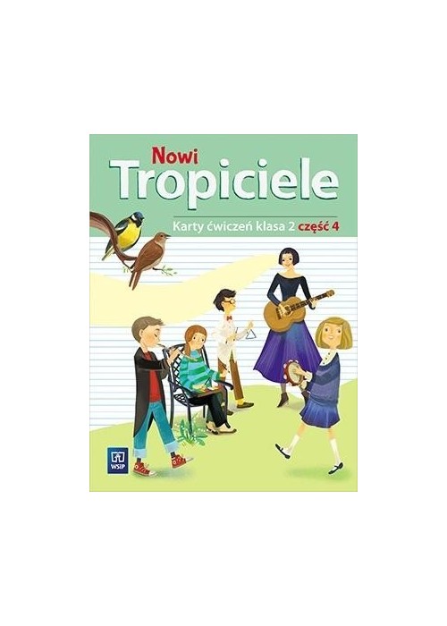 Nowi Tropiciele SP 2 ćwiczenia cz.4 WSiP