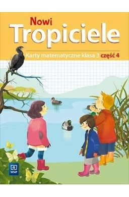 Nowi Tropiciele SP 3 Matematyka ćwiczenia cz.4