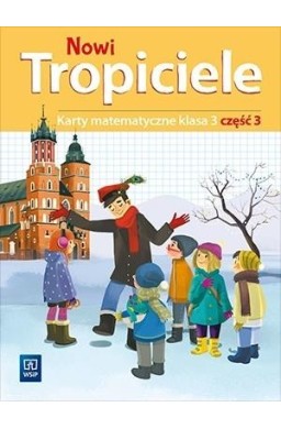 Nowi Tropiciele SP 3 Matematyka ćwiczenia cz.3