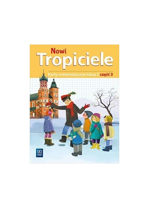 Nowi Tropiciele SP 3 Matematyka ćwiczenia cz.3