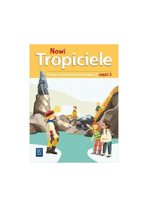 Nowi Tropiciele SP 3 Matematyka ćwiczenia cz.2