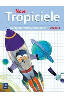 Nowi Tropiciele SP 1 Matematyka ćwiczenia cz.4