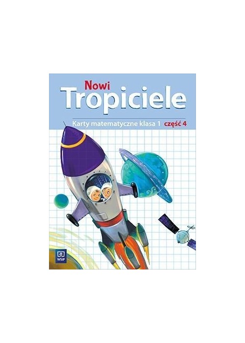 Nowi Tropiciele SP 1 Matematyka ćwiczenia cz.4