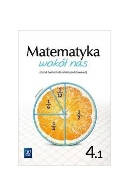 Matematyka Wokół nas SP 4/1 ćw. 2020 WSIP