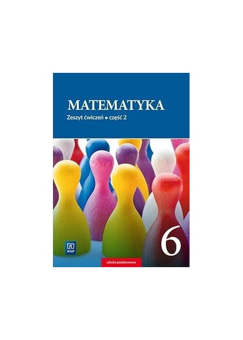 Matematyka SP 6/2 ćw. 2019 WSiP