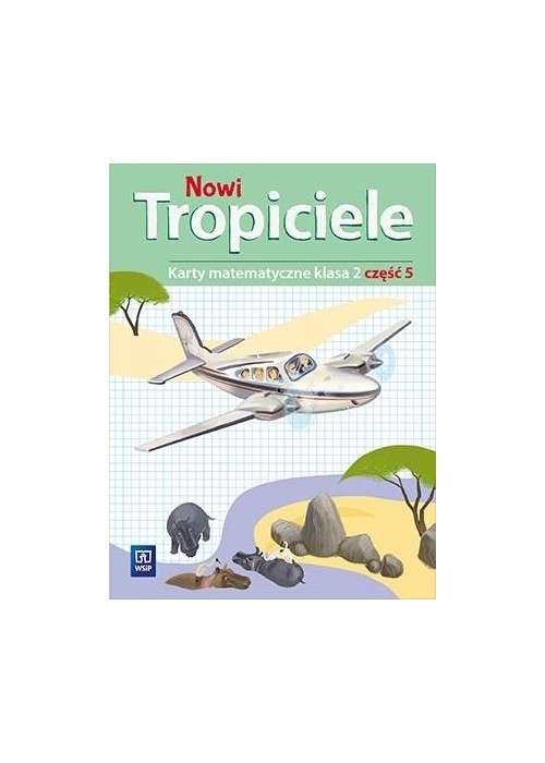 Nowi Tropiciele SP 2 Matematyka ćwiczenia cz.5