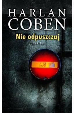 Nie odpuszczaj