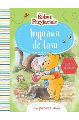 Moje pierwsze słowa. Wyprawa do lasu