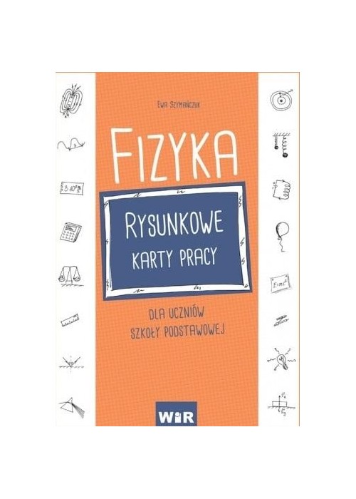 Fizyka SP Rysunkowe karty pracy