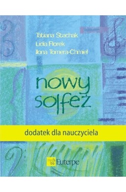 Nowy solfeż - dodatek dla nauczyciela