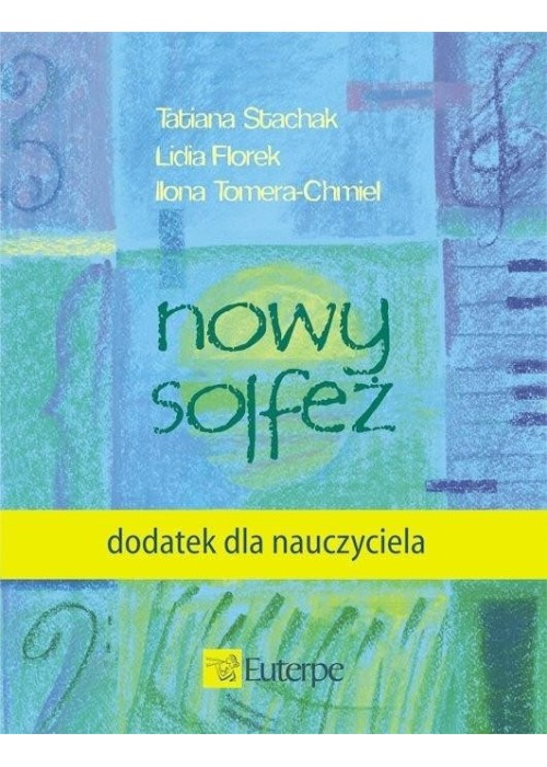 Nowy solfeż - dodatek dla nauczyciela