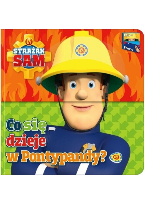 Strażak Sam. Do Pary! Co się dzieje w Pontypandy